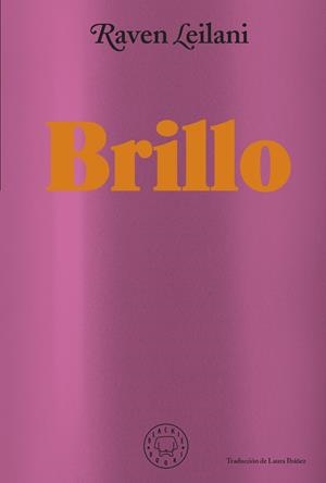 Brillo | 9788418733871 | Leilani, Raven | Llibreria online de Figueres i Empordà