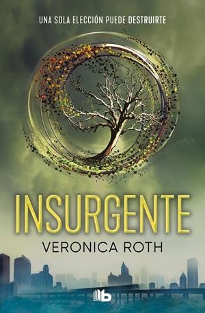 Insurgente (Divergente #02) | 9788413144825 | Roth, Veronica | Librería online de Figueres / Empordà