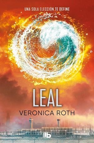 Leal (Divergente #03) | 9788413144832 | Roth, Veronica | Librería online de Figueres / Empordà