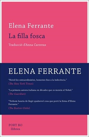La filla fosca | 9788416259809 | Ferrante, Elena | Llibreria online de Figueres i Empordà