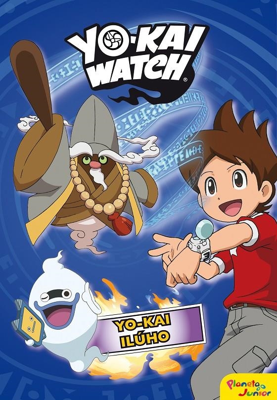Yo-kai Watch. Yo-kai Ilúho | 9788408169123 | Yo-Kai Watch | Librería online de Figueres / Empordà