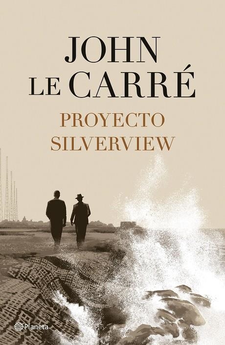 Proyecto Silverview | 9788408251811 | le Carré, John | Llibreria online de Figueres i Empordà