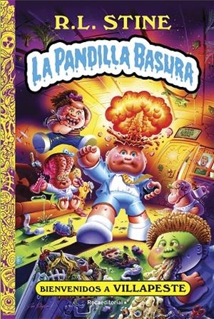 Bienvenidos a Villapeste. La pandilla basura #01 | 9788418557750 | Stine, R.L. | Librería online de Figueres / Empordà
