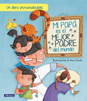 Mi papá es el mejor padre del mundo (edición interactiva) | 9788448859930 | Zurita, Ana | Llibreria online de Figueres i Empordà