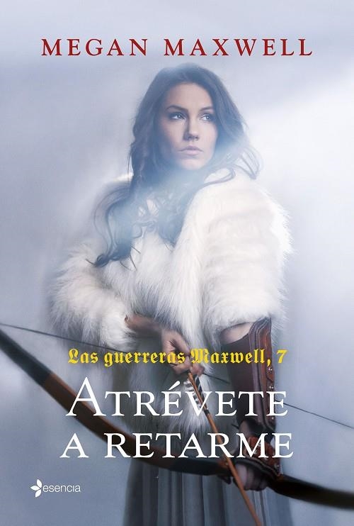 Atrévete a retarme (Las guerreras Maxwell #07) | 9788408252443 | Maxwell, Megan | Llibreria online de Figueres i Empordà