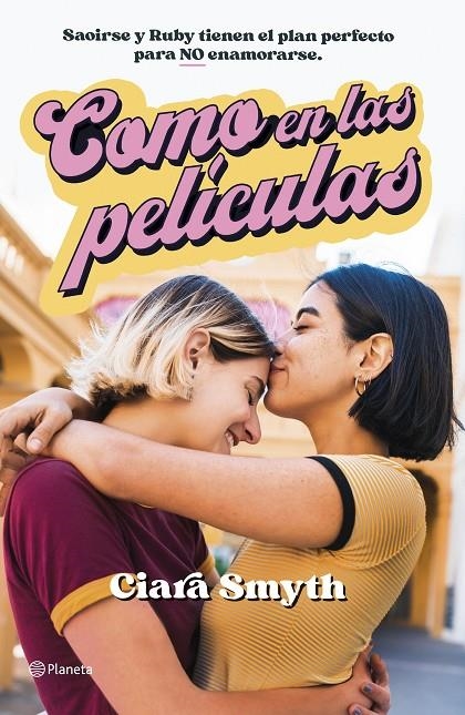 Como en las películas | 9788408251828 | Smyth, Ciara | Llibreria online de Figueres i Empordà
