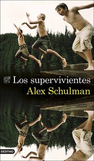 Los supervivientes | 9788423360772 | Schulman, Alex | Llibreria online de Figueres i Empordà