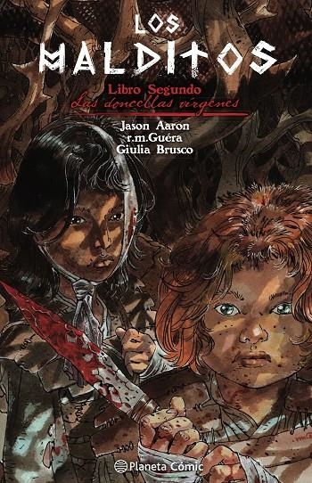 Los malditos: Las doncellas vírgenes | 9788491735243 | Aaron, Jason/Guéra, R.M. | Llibreria online de Figueres i Empordà