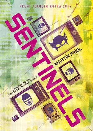 Sentinels (CAT) | 9788424660680 | Piñol, Martín | Librería online de Figueres / Empordà