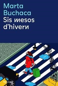 Sis mesos d'hivern | 9788419179036 | Buchaca, Marta | Llibreria online de Figueres i Empordà