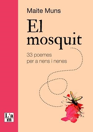 EL MOSQUIT | 9788412392333 | Muns Cabot, Maria Teresa | Librería online de Figueres / Empordà