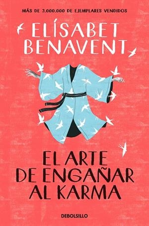El arte de engañar al karma | 9788466359375 | Benavent, Elísabet | Librería online de Figueres / Empordà