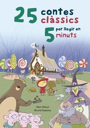 25 contes clàssics per llegir en 5 minuts | 9788448847579 | DONAT, MARC/ZAPLANA RUIZ, RICARD | Librería online de Figueres / Empordà