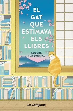 El gat que estimava els llibres | 9788418226359 | Natsukawa, Sosuke | Librería online de Figueres / Empordà