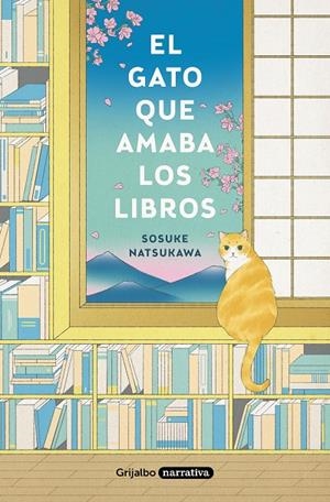 El gato que amaba los libros | 9788425359934 | Natsukawa, Sosuke | Librería online de Figueres / Empordà