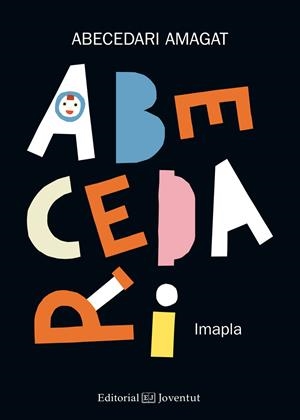 Abecedari amagat | 9788426144454 | Pla Santamans, Imma | Librería online de Figueres / Empordà