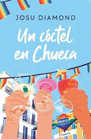 Un cóctel en Chueca | 9788466671309 | Diamond, Josu | Librería online de Figueres / Empordà