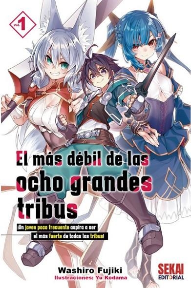 El más débil de las ocho grandes tribus #1 | 9788412393095 | Fujiki, Washiro | Llibreria online de Figueres i Empordà