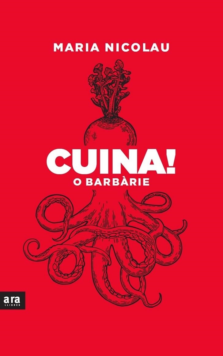 CUINA O BARBARIE | 9788418928291 | Nicolau i Rocabayera, Maria | Llibreria online de Figueres i Empordà