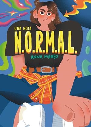 UNA NOIA N.O.R.M.A.L. | 9788466150736 | Manso Munné, Anna | Librería online de Figueres / Empordà