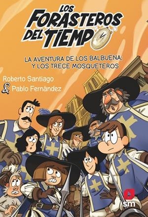 LA AVENT. DE LOS BALBUENA Y LOS #013 | 9788413923697 | Santiago, Roberto | Librería online de Figueres / Empordà