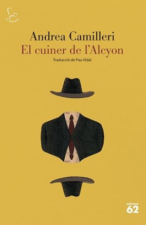 El cuiner de l'Alcyon | 9788429780086 | Camilleri, Andrea | Librería online de Figueres / Empordà
