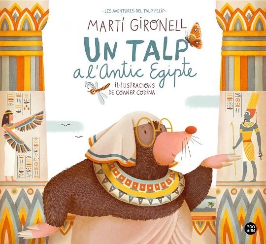 Un talp a l'Antic Egipte | 9788413891804 | Gironell, Martí/Codina, Coaner | Llibreria online de Figueres i Empordà
