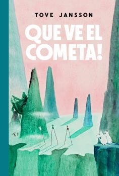 QUE VE EL COMETA! | 9788412438253 | Jansson, Tove | Llibreria online de Figueres i Empordà