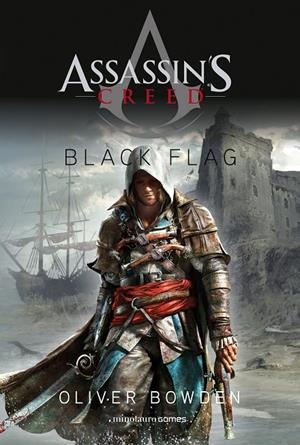 Assassin's Creed. Black Flag | 9788445011713 | Bowden, Oliver | Librería online de Figueres / Empordà
