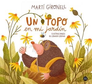 Un topo en mi jardín | 9788408251323 | Gironell, Martí/Codina, Coaner | Llibreria online de Figueres i Empordà