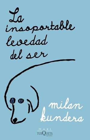 La insoportable levedad del ser | 9788411070775 | Kundera, Milan | Librería online de Figueres / Empordà