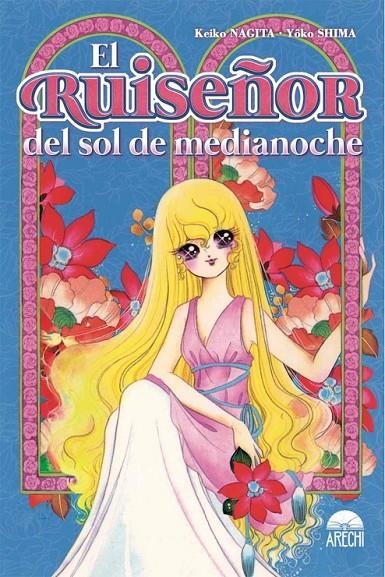 EL RUISEÑOR DEL SOL DE MEDIANOCHE | 9788418776717 | Nagita, Keiko / Shima, Yôko | Librería online de Figueres / Empordà