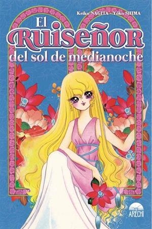 EL RUISEÑOR DEL SOL DE MEDIANOCHE | 9788418776717 | Nagita, Keiko / Shima, Yôko | Librería online de Figueres / Empordà