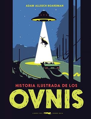 Historia ilustrada de los ovnis | 9788412314311 | Boardman, Adam Allsuch | Llibreria online de Figueres i Empordà
