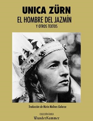 El hombre del jazmín | 9788412401035 | Zürn, Unica | Librería online de Figueres / Empordà