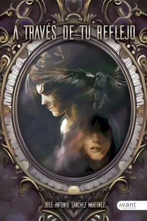 A través de tu reflejo | 9788418844560 | Sánchez Martínez, José Antonio | Llibreria online de Figueres i Empordà