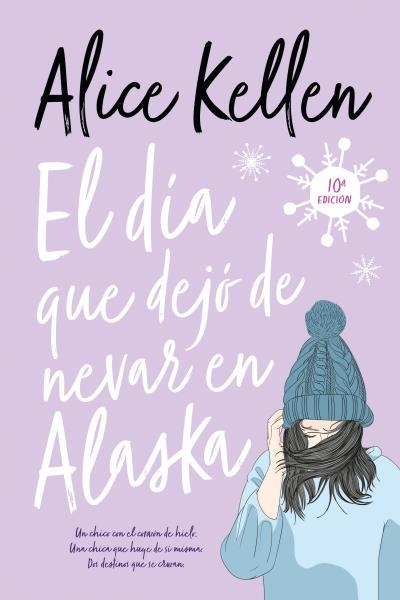 El día que dejó de nevar en Alaska | 9788417421564 | Kellen, Alice | Llibreria online de Figueres i Empordà