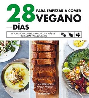 28 días para empezar a comer vegano | 9788418820243 | Butterworth, Lisa/Wasiliev, Amelia | Librería online de Figueres / Empordà