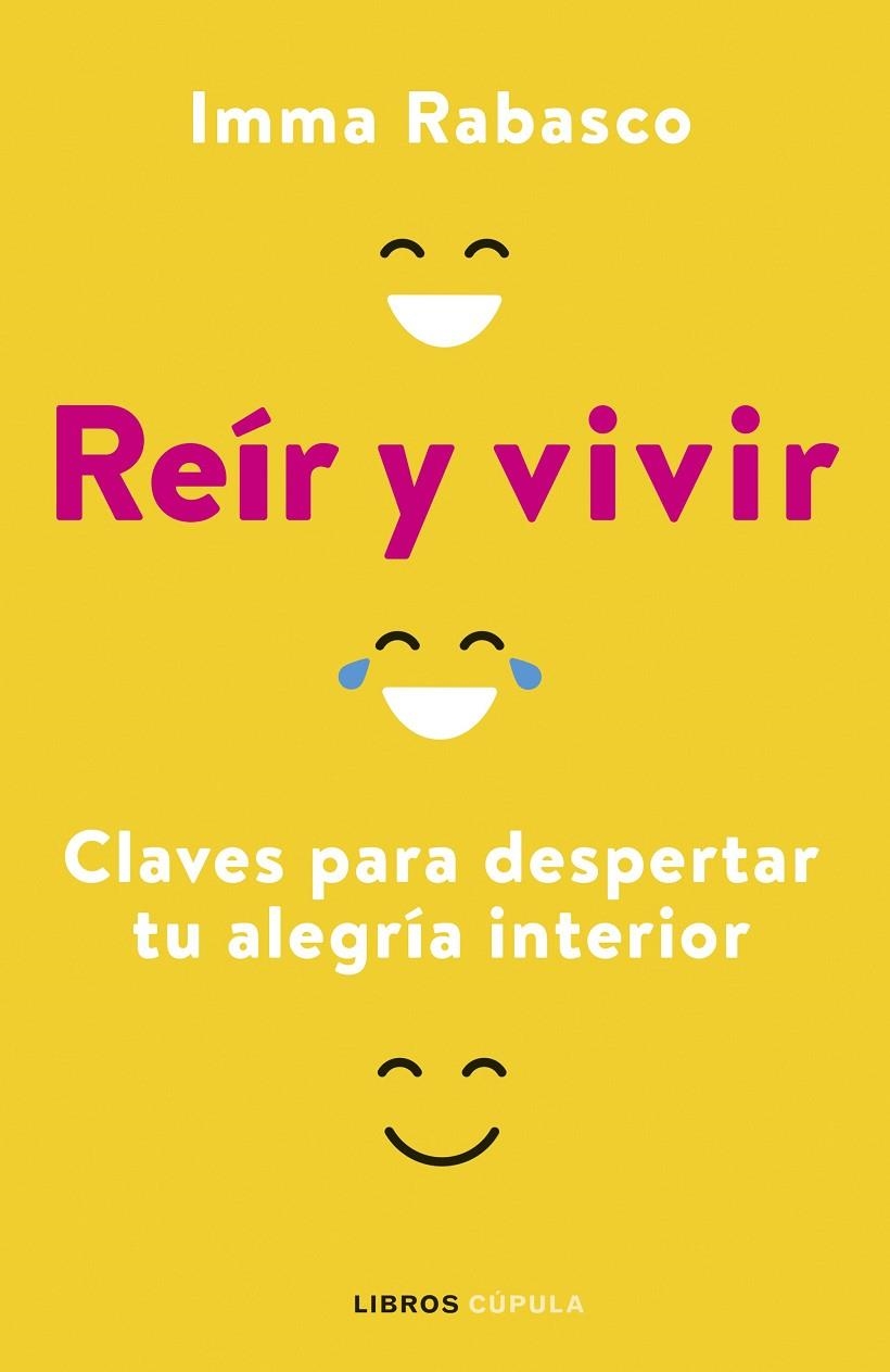 Reír y vivir | 9788448029357 | Rabasco, Immaculada | Librería online de Figueres / Empordà