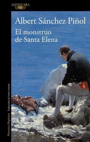 El monstruo de Santa Elena | 9788420462080 | Sánchez Piñol, Albert | Librería online de Figueres / Empordà