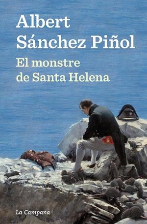 El monstre de Santa Helena | 9788418226489 | Sánchez Piñol, Albert | Librería online de Figueres / Empordà