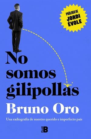 No somos gilipollas | 9788418051500 | Oro, Bruno | Librería online de Figueres / Empordà