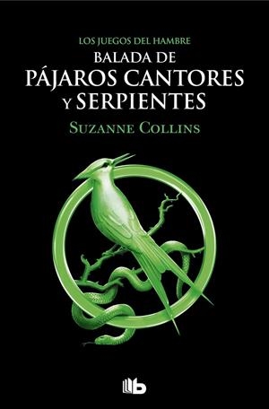 Balada de pájaros cantores y serpientes (Los Juegos del Hambre) | 9788413144887 | Collins, Suzanne | Llibreria online de Figueres i Empordà