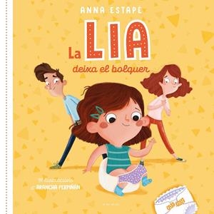 La Lia deixa el bolquer | 9788418688461 | Estapé, Anna | Librería online de Figueres / Empordà