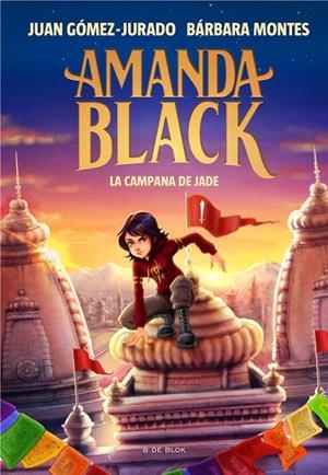 Amanda Black 4 - La Campana de Jade | 9788418688263 | GOMEZ-JURADO, JUAN/MONTES, BARBARA | Llibreria online de Figueres / Empordà