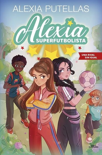 Alexia Superfutbolista 3 - Una rival sin igual | 9788420459240 | Putellas, Alexia | Llibreria online de Figueres i Empordà