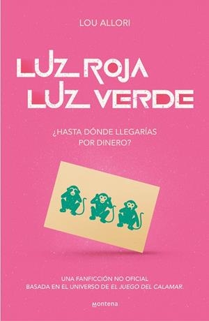 Luz roja, luz verde. El juego del calamar. Una novela no oficial | 9788419085481 | Allori, Lou | Llibreria online de Figueres i Empordà