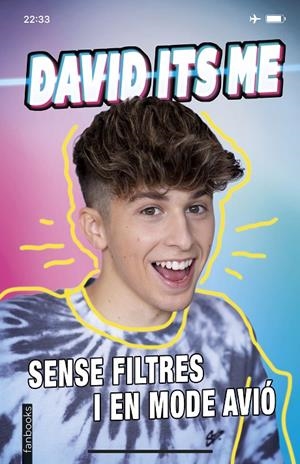 David its me. Sense filtres i en mode avió | 9788418327810 | David its Me | Librería online de Figueres / Empordà