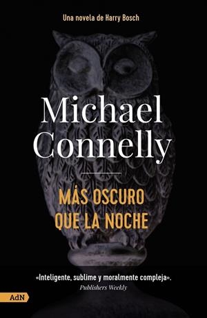 Más oscuro que la noche  | 9788413627588 | Connelly, Michael | Llibreria online de Figueres i Empordà