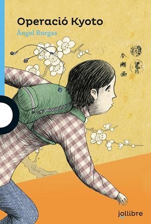 Operació Kyoto | 9788416661510 | Burgas, Àngel | Llibreria online de Figueres i Empordà